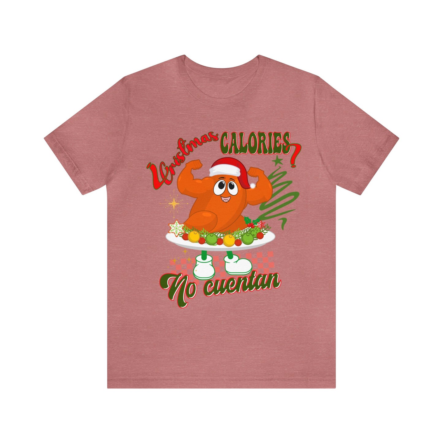 Christmas Calories No Cuentan Shirt, Feliz Navidad Shirt, Christmas Gifts, New Year Shirt, Spanish Christmas Shirt, Holiday Sweaters, T876