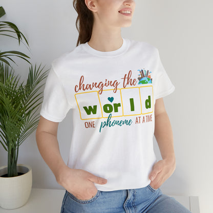 Changing the World One Phoneme at a Time, Science of Reading Shirt, Orthographic Mapping, I Teach Kids to Read Shirt, T241