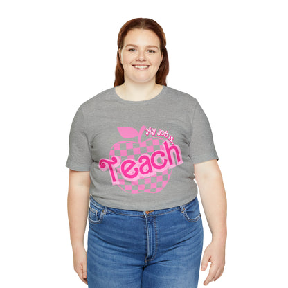 My Job is Teach Shirt, Pink Teacher Shirts, Trendy Teacher T Shirt, Retro Back to school, Teacher Appreciation, Checkered Teacher Tee, T736