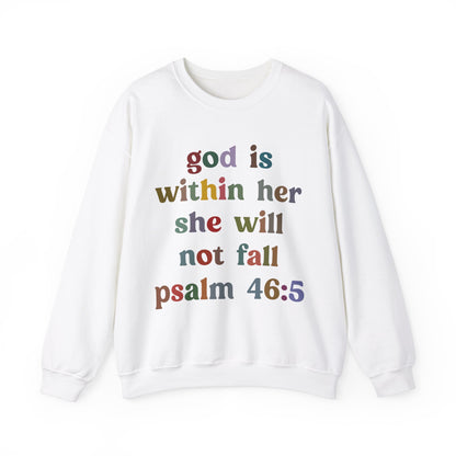 God Is Within Her She Will Not Fall Sweatshirt, Godly Woman Sweatshirt, Religious Women Sweatshirt, Jesus Lover Sweatshirt, S1236