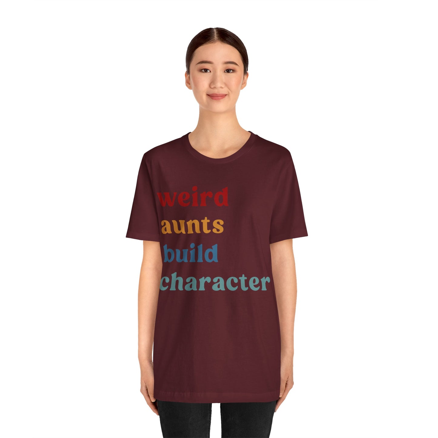 Weird Aunt Build Character Shirt, Best Aunt Shirt from Mom, Gift for Best Aunt, Aunt Shirt, Mother's Day Gift, Retro Aunt Shirt, T1123