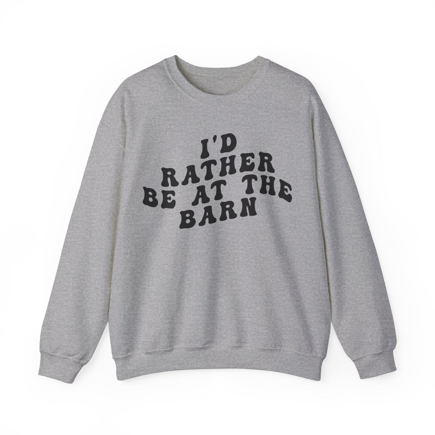 I'd Rather Be On My Barn Sweatshirt, Country Mom Shirt, Farm Life Sweatshirt, Farm Worker Sweatshirt, Horse Lover Sweatshirt, S1202