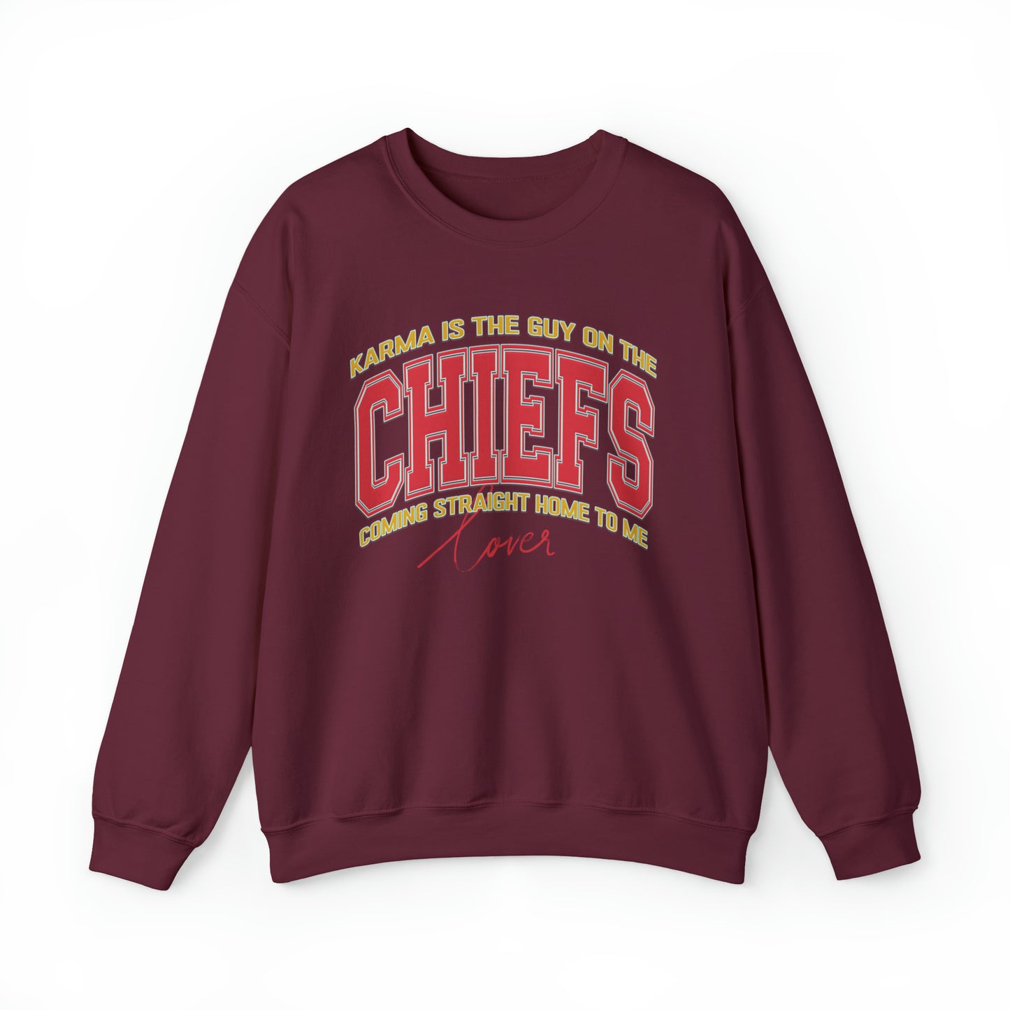 Karma Is The Guy On The Chiefs Sweatshirt, Crewneck Game Day Sweatshirt Football Sweatshirt, Coming straight home Sweatshirt, SW936