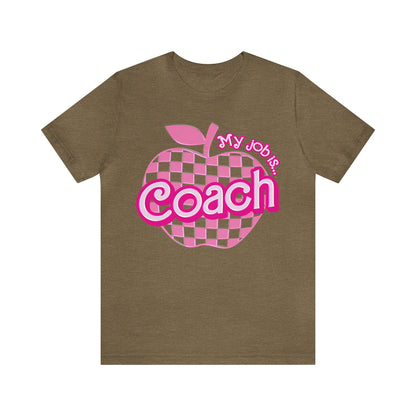 My Job Is Coach shirt, Pink Sport Coach Shirt, Colorful Coaching shirt, 90s Cheer Coach shirt, Back To School Shirt, Teacher Gift, T817