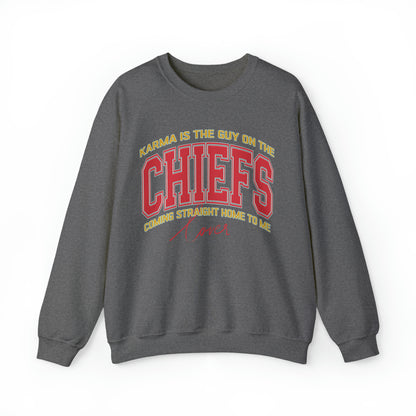 Karma Is The Guy On The Chiefs Sweatshirt, Crewneck Game Day Sweatshirt Football Sweatshirt, Coming straight home Sweatshirt, S936