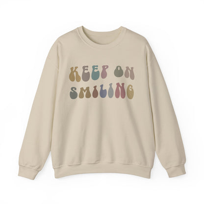 Keep On Smiling Sweatshirt, Encouragement Sweatshirt, Christian Mom Sweatshirt, Positivity Sweatshirt, Be Kind Sweatshirt, S1292