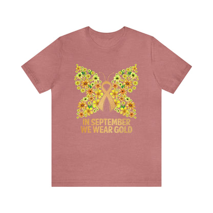 In September We Wear Gold, Cancer Awareness Month Tee, Childhood Cancer Awareness Shirt, Pediatric Oncology Nurse T-Shirt, T664