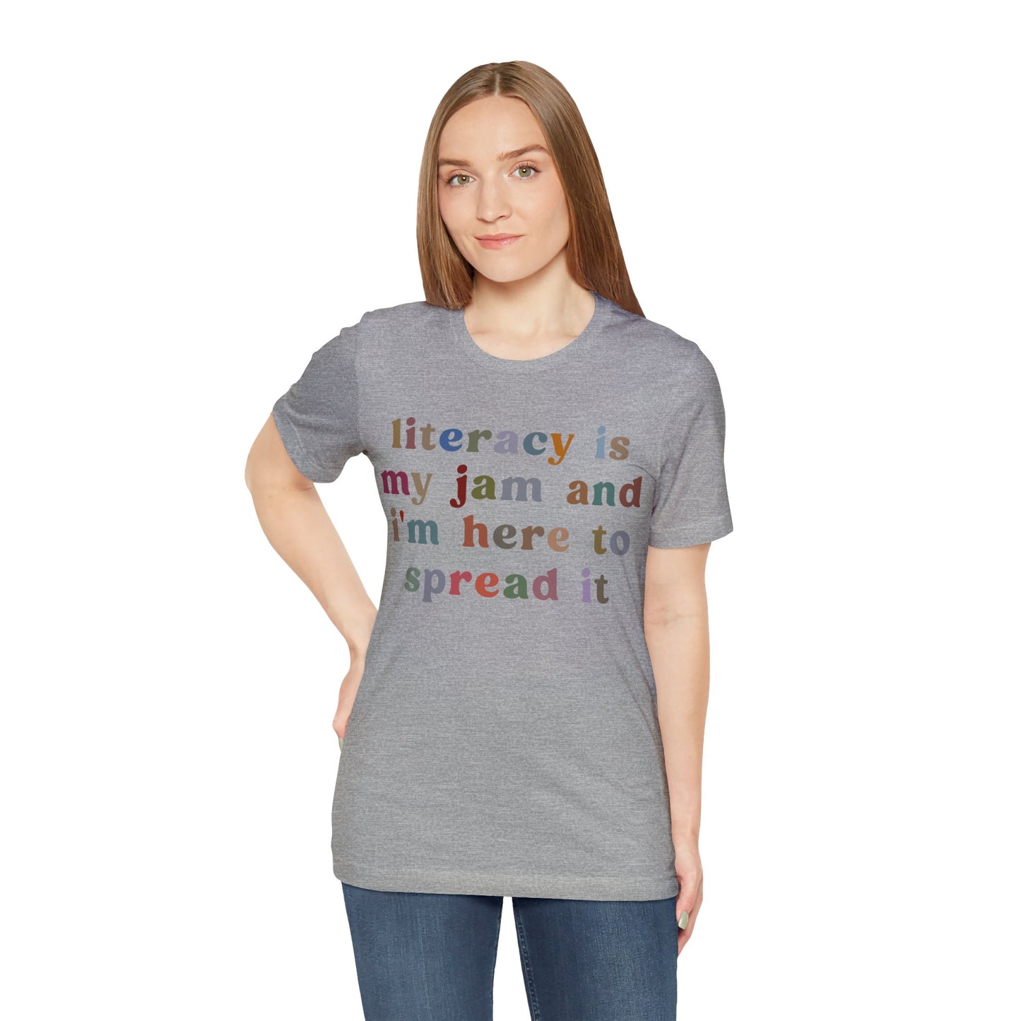 Literacy Is My Jam And I'm Here To Spread It Shirt, Literacy Teacher Shirt, Literary Teacher Shirt, English Teacher Shirt, T1180