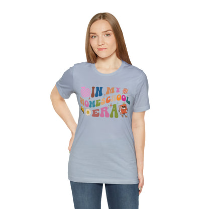 In My Homeschool Era Shirt, Homeschool Teacher Shirt, Homeschool Mama Shirt, Back to School Shirt, Teacher Appreciation, Mom Shirt, T745