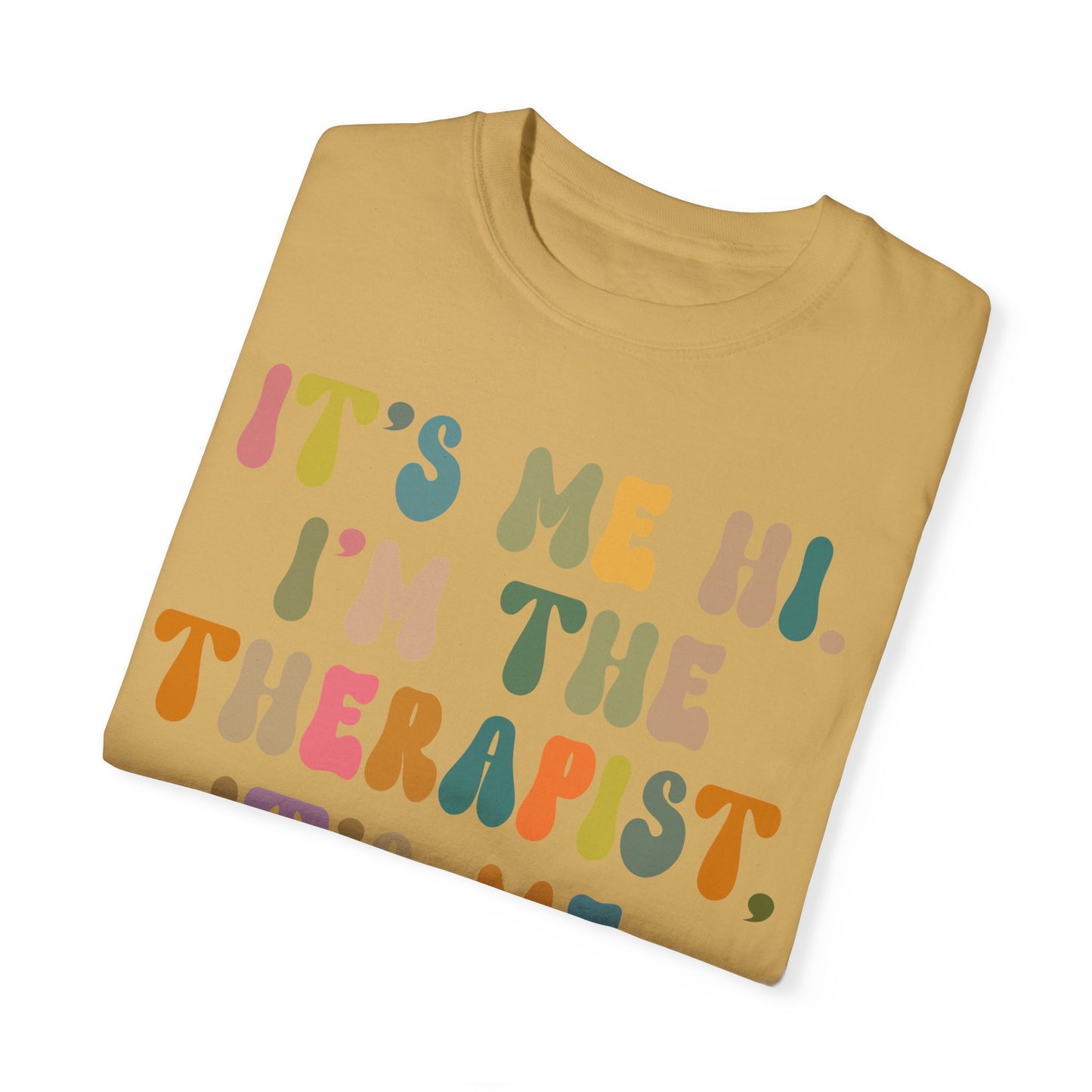 It's Me Hi I'm The Therapist It's Me Shirt, Therapist Tee, Therapist Appreciation Tee, Best Therapist Tee, Mental Health Tee, CC1037