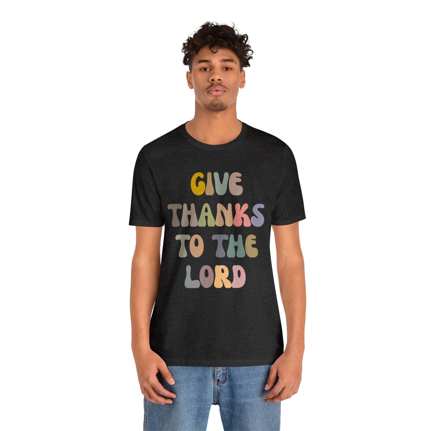 Give Thanks To The Lord Shirt, Jesus Lover Shirt, Godly Woman Shirt, Christian Shirt for Mom, Religious Mom Shirt, Shirt for Women, T1321