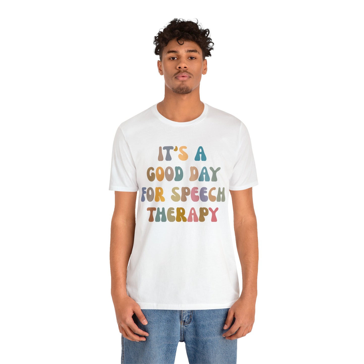 It's A Good Day For Speech Therapy Shirt, Speech Language Pathologist Shirt, Speech Therapist Shirt, Gift for Speech Therapists, T1250