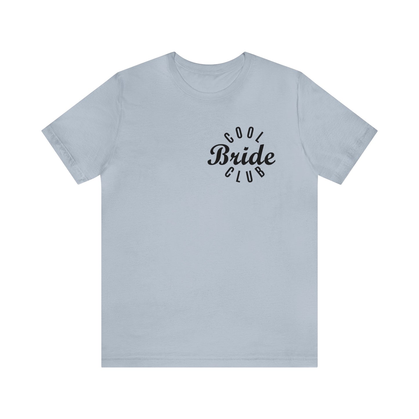 Cool Bride Club Shirt for Women, Future Bride Shirt for Bachelorette Party Shirt, Gift for Bridal Shower, Retro Shirt for Bride to Be, T1364