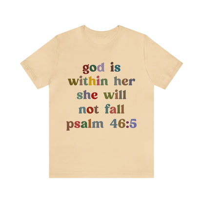 God Is Within Her She Will Not Fall Shirt, Godly Woman Shirt, Religious Women Shirt, Christian Shirt for Mom, Jesus Lover Shirt, T1236