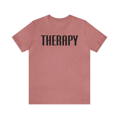 Therapy Tshirt, Speech Therapy Tshirt, Mental Health Tshirt, Social Psychology Tshirt, Occupational Therapy Shirt, T522