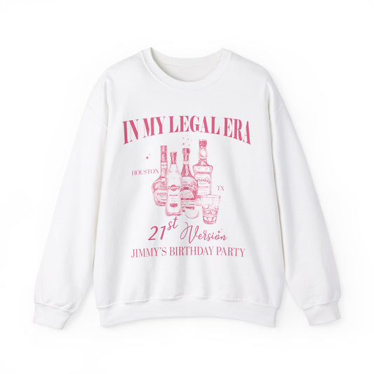21st Birthday Sweatshirt, In My Legal Era Sweatshirt, Funny 21 st Birthday Sweatshirt, Gift for 21st Birthday Sweatshirt for Group, S1567