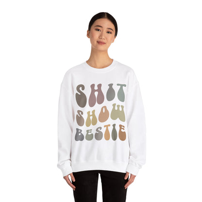 Shit Show Bestie Sweatshirt, BFF Sweatshirt for Women, Funny Best Friend Sweatshirt, Forever Bestie Sweatshirt, Matching Besties, S1307