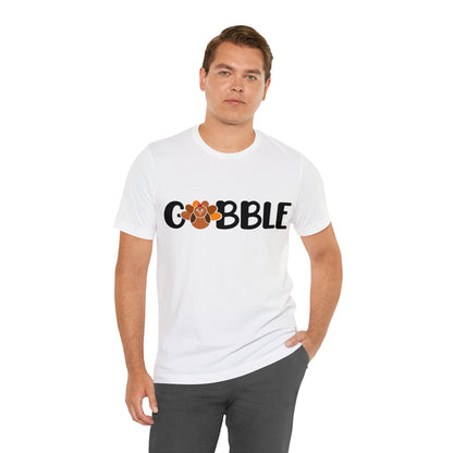 Gobble Shirt, Gobble Turkey Shirt, Thanksgiving Shirt, Thanksgiving Dinner Shirt, Family Thanksgiving Shirt, Thanksgiving Turkey Shirt, T861