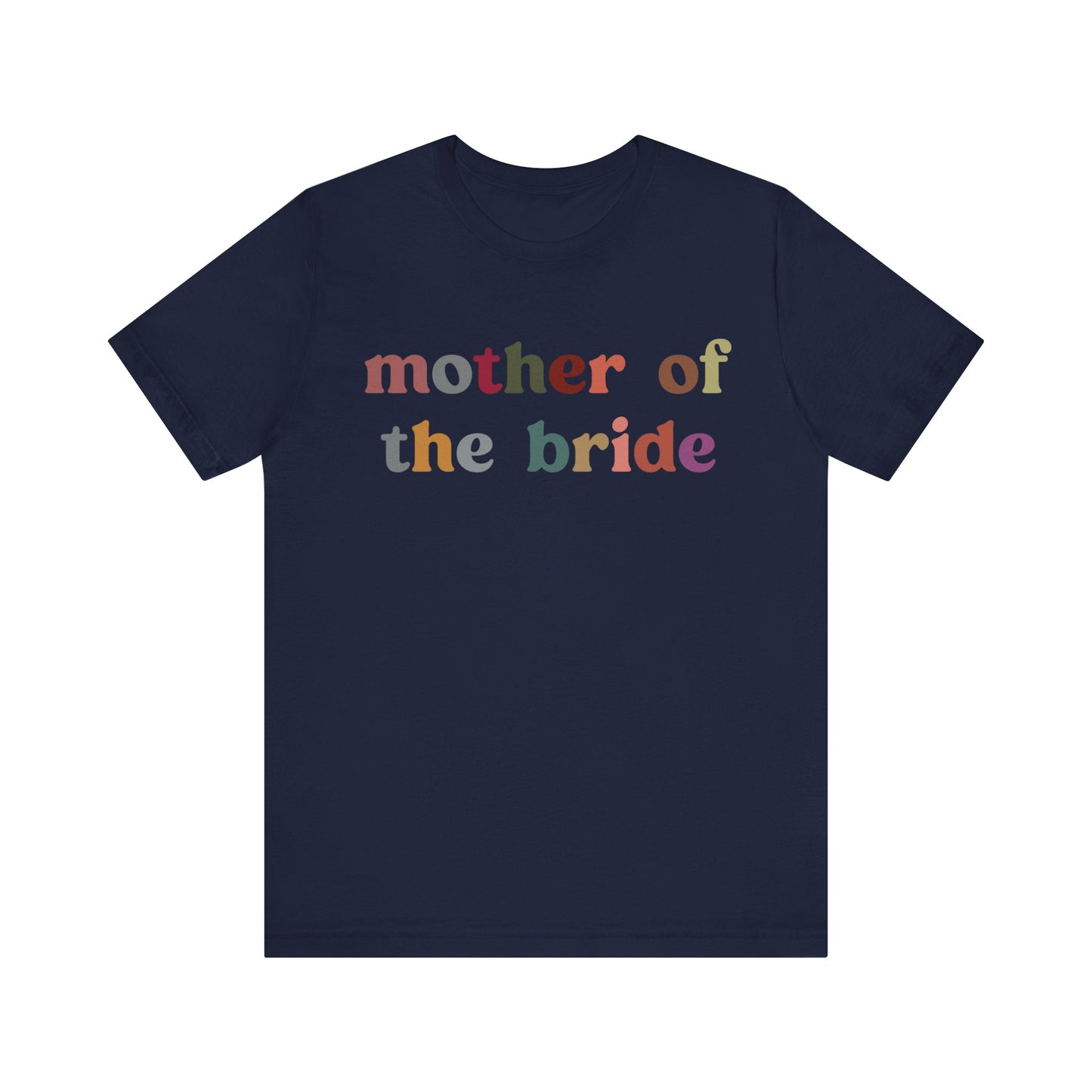 Mother of the Bride Shirt, Cute Wedding Gift from Daughter, Engagement Gift, Retro Wedding Gift for Mom, Bridal Party Shirt for Mom, T1145