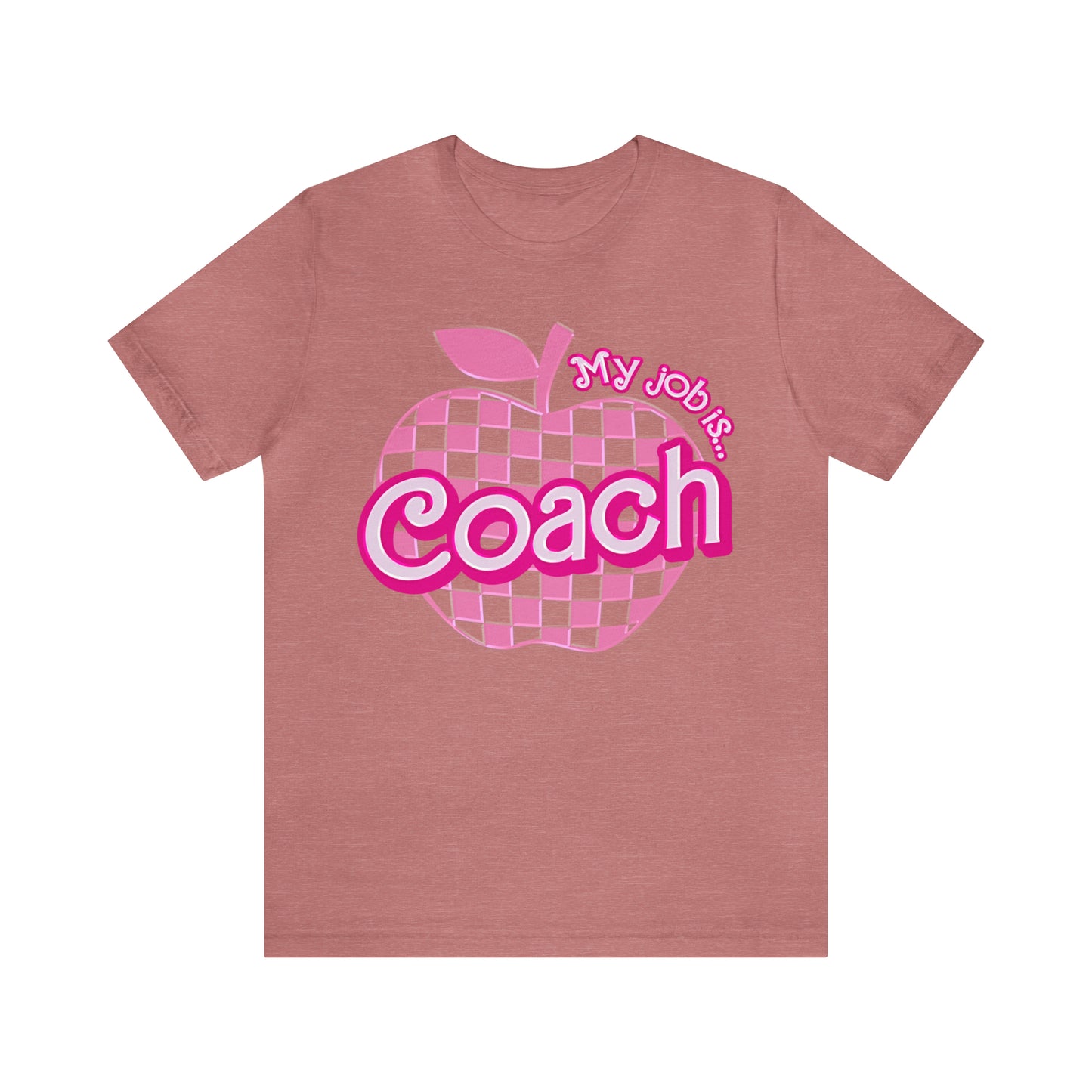 My Job Is Coach shirt, Pink Sport Coach Shirt, Colorful Coaching shirt, 90s Cheer Coach shirt, Back To School Shirt, Teacher Gift, T817