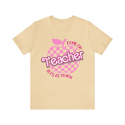 Come On Let's Go Teach Teacher Shirt, Trendy Teacher shirt, Retro Back to school, Teacher Appreciation Checkered Teacher Tee, T724