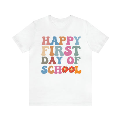 First Day of Class Shirt, Happy First Day Of School Shirt, Back To School Shirt, Retro Teacher Shirt, T501