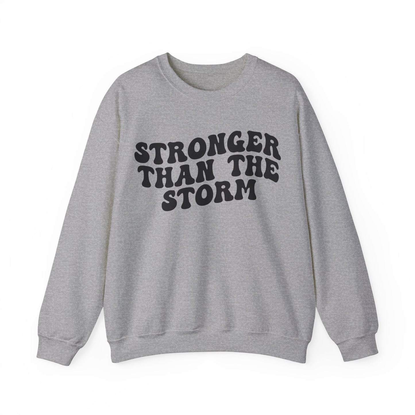 Stronger Than The Storm Sweatshirt, Godly Woman Sweatshirt, Religious Women Sweatshirt, Shirt for Women, Jesus Lover Sweatshirt, S1228