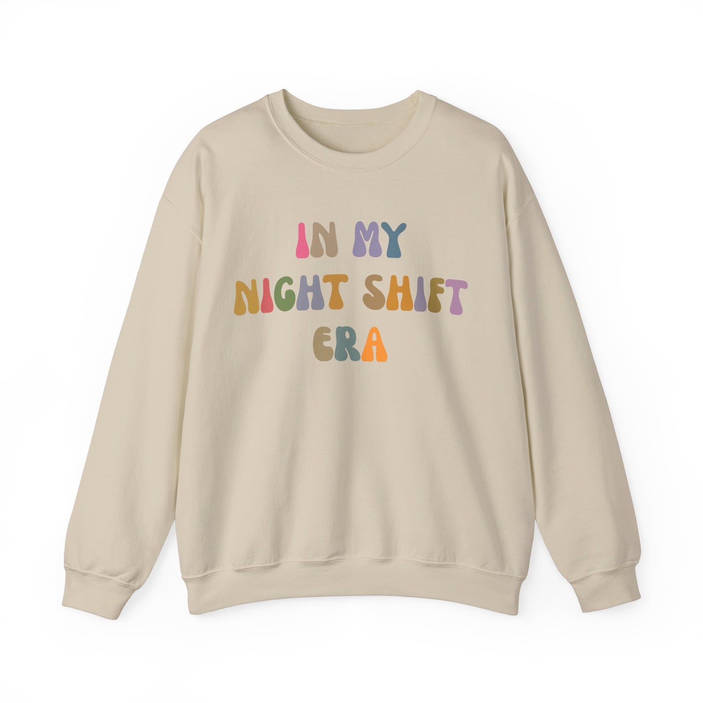 In My Night Shift Era Sweatshirt, Nurse Appreciation Sweatshirt, Night Worker Sweatshirt, Night Shift Nurse Sweatshirt, S1176