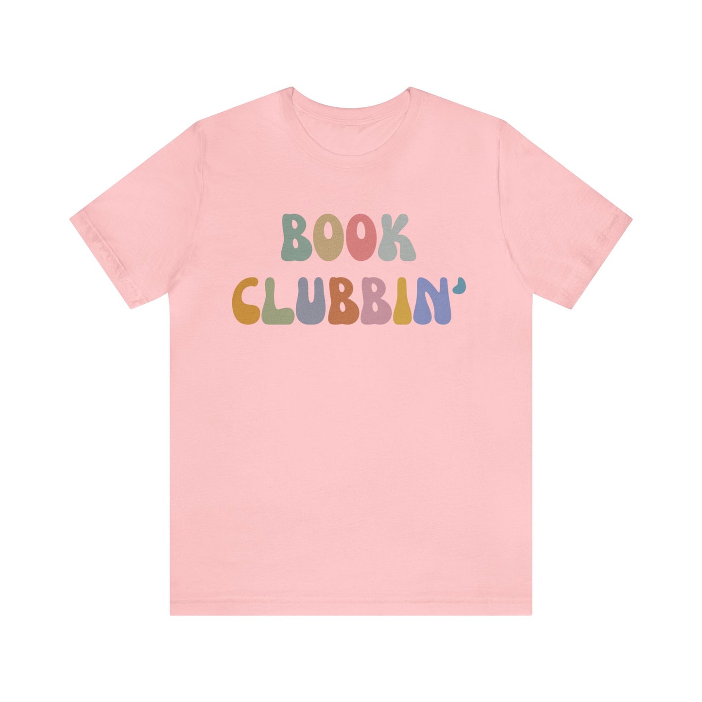 Book Clubbin' Shirt, Librarian Shirt for Bibliophile, Shirt for Teacher, Book Lovers Club Shirt, Book Nerd Shirt, Bookworm Gift, T1171