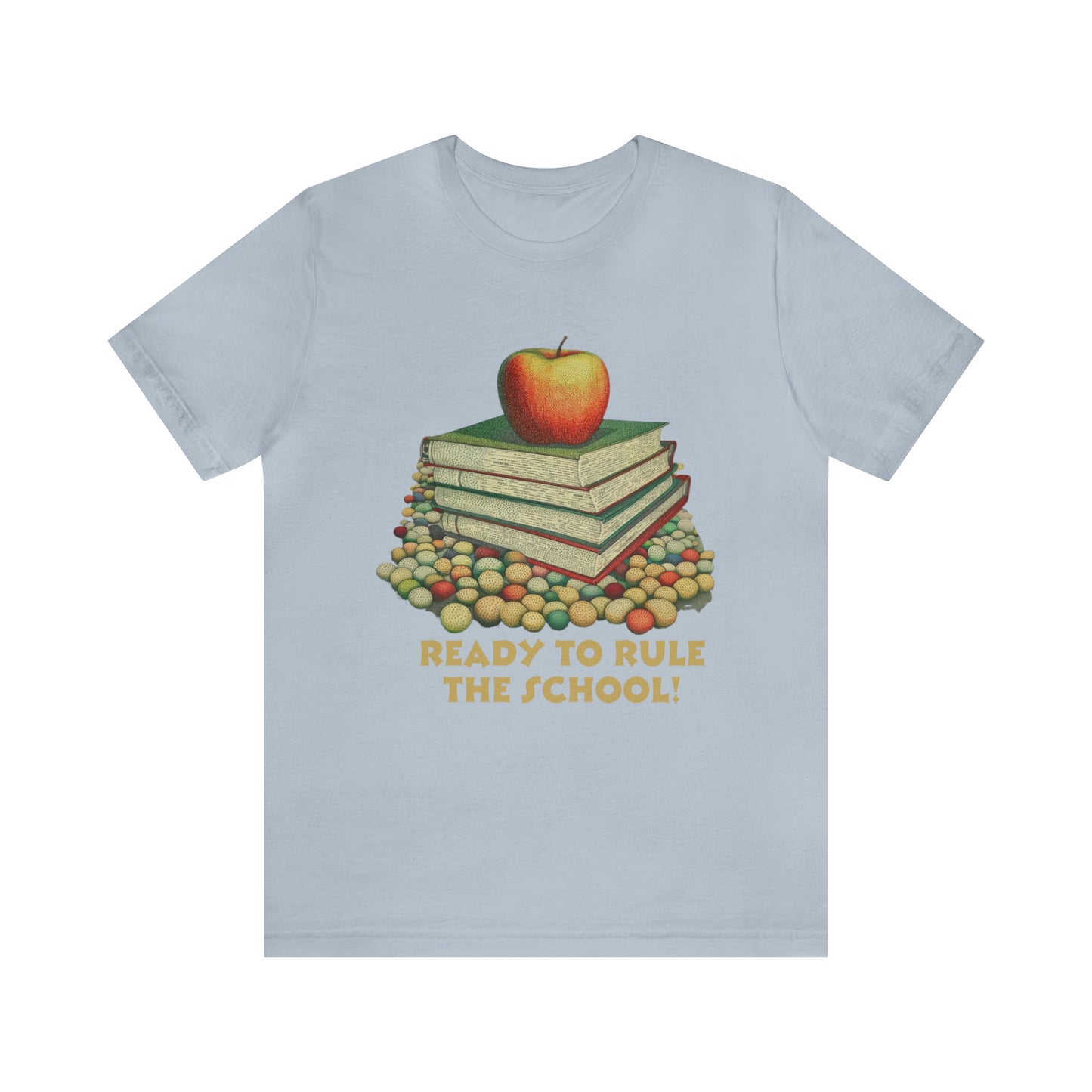 Back to school shirt funny for student - Ready to rule the school, T152