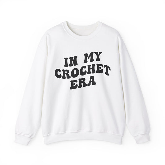 In My Crochet Era Sweatshirt, Gift for Crochet Lover, Crochet Lover Sweatshirt, Knitting Lover Sweatshirt, Crafter Mom Sweatshirt, S1168