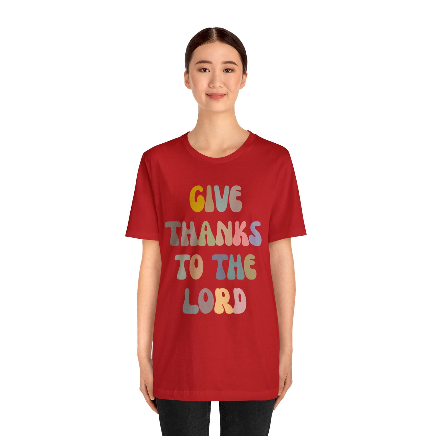 Give Thanks To The Lord Shirt, Jesus Lover Shirt, Godly Woman Shirt, Christian Shirt for Mom, Religious Mom Shirt, Shirt for Women, T1321