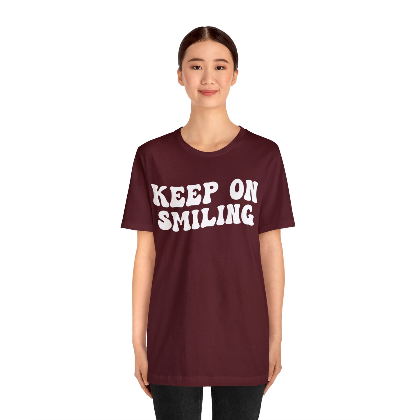 Keep On Smiling Shirt, Encouragement Shirt, Christian Mom Shirt, Positivity Shirt, Be Kind Shirt, Motivational Shirt, T1293