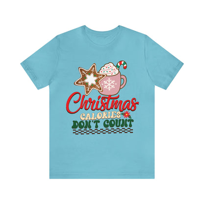 Christmas Calories Don't Count Shirt, Funny Christmas Shirt, Christmas Gift, Xmas calories shirt, Christmas calories, T872