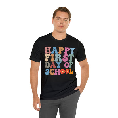 First Day of Class Shirt, Happy First Day Of School Shirt, Back To School Shirt, Retro Teacher Shirt, T501