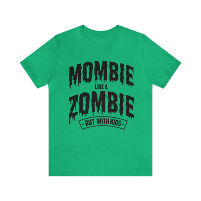 Mombie Shirt, Pink Halloween Tshirt, Funny Halloween Shirt for Moms, Zombie Shirt for Women, Halloween T-Shirt for Mom, Gift for Her, T841