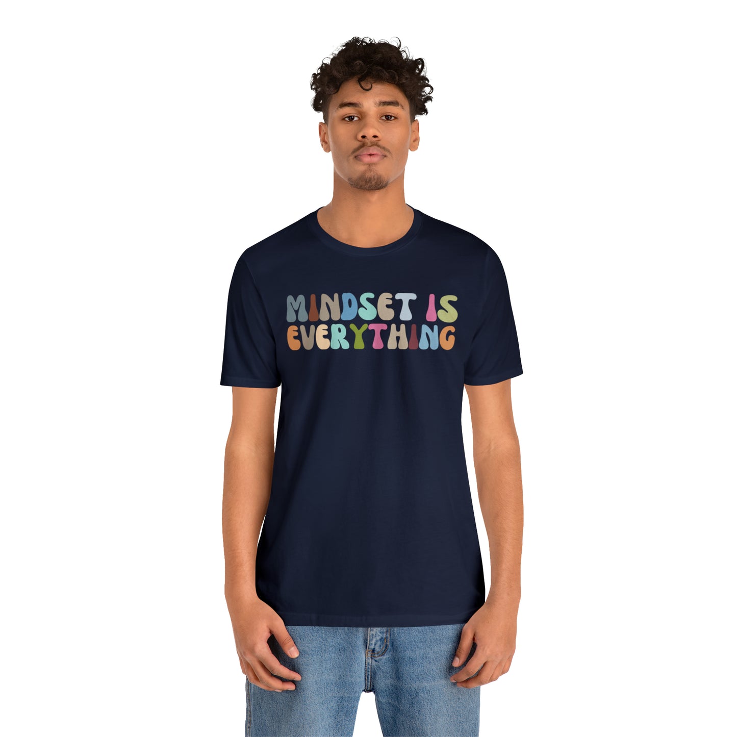 Positive Growth Shirt, Mindset Is Everything Shirt, Mental Health Shirt, Psychologist Shirt, T295