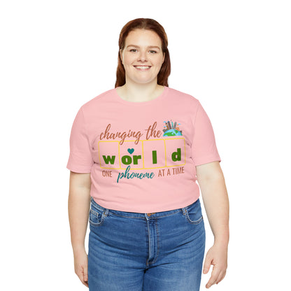 Changing the World One Phoneme at a Time, Science of Reading Shirt, Orthographic Mapping, I Teach Kids to Read Shirt, T241
