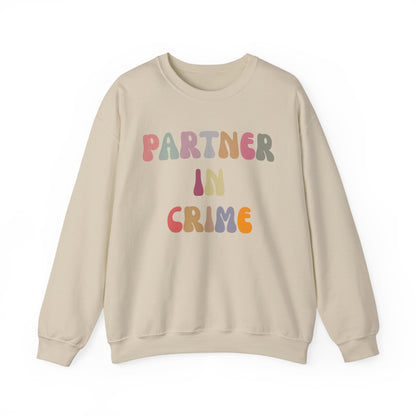 Partner In Crime Sweatshirt, Funny Best Friend Sweatshirt, Matching Besties Sweatshirt, Gift for Best Friend, BFF Sweatshirt, SW1287