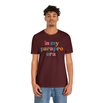 In My Parapro Era Shirt, Instructional Aides Shirt, Teacher Assistant Shirt, Paraprofessional Shirt, T590