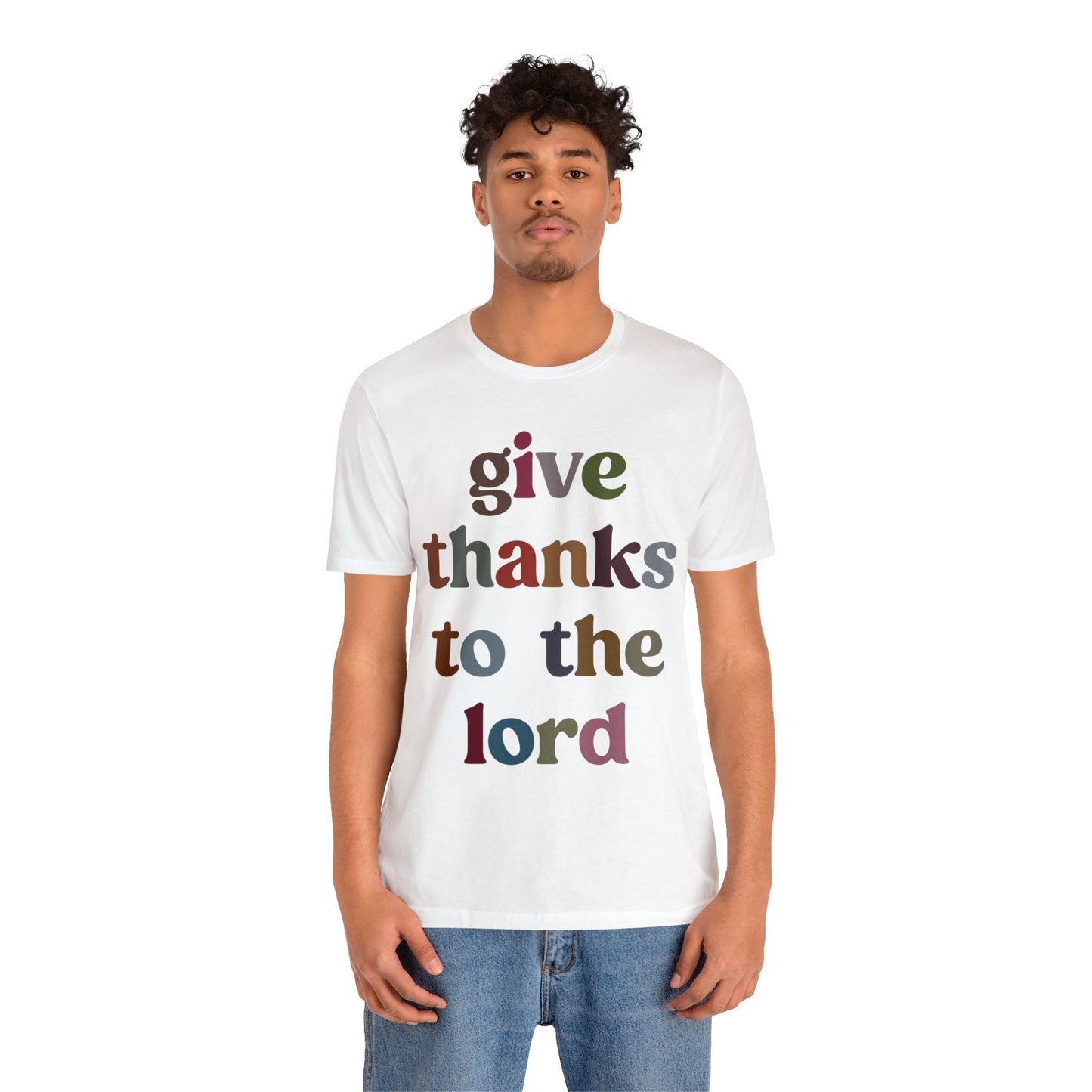 Give Thanks To The Lord Shirt, Jesus Lover Shirt, Godly Woman Shirt, Christian Shirt for Mom, Religious Mom Shirt, Shirt for Women, T1322