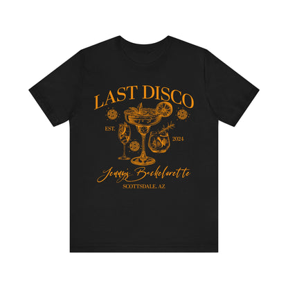 Last Disco Shirt, Disco Bride Dancing Queens Shirt, Custom Location Bridal Party Shirt, Bridal Shower, Disco Bach Bride To Be Gifts, 1 T1565