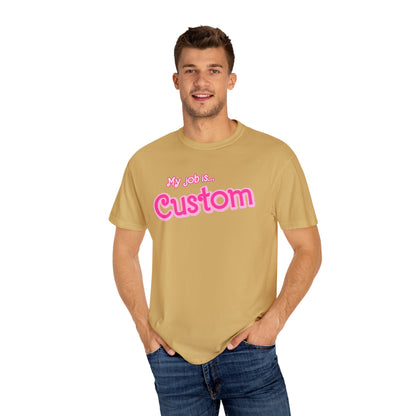 Personalized Your Job Shirt, My Job Is Custom Shirt , Custom Jobs Shirt Actually, My Job It's Just Custom Shirt, Hot Pink Shirt, CC807