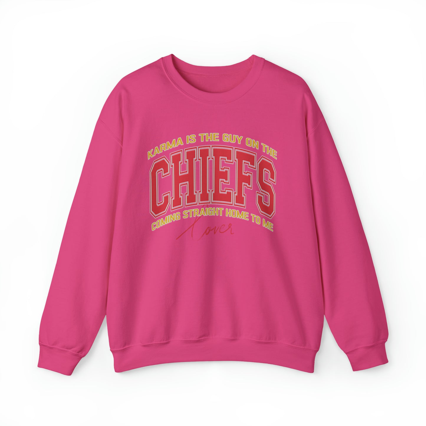 Karma Is The Guy On The Chiefs Sweatshirt, Crewneck Game Day Sweatshirt Football Sweatshirt, Coming straight home Sweatshirt, SW936