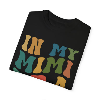 In My Mimi Era Shirt, Mimi Gift from Grandson or Granddaughter, Cool Mimi Shirt Grandma Shirt, Favorite Grandma Shirt, Mimi Shirt, CC1008