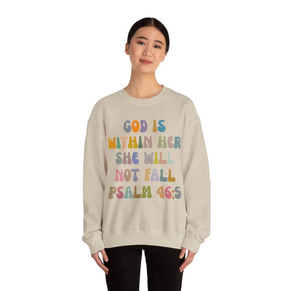 God Is Within Her She Will Not Fall Sweatshirt, Godly Woman Sweatshirt, Religious Women Sweatshirt, Jesus Lover Sweatshirt, S1235