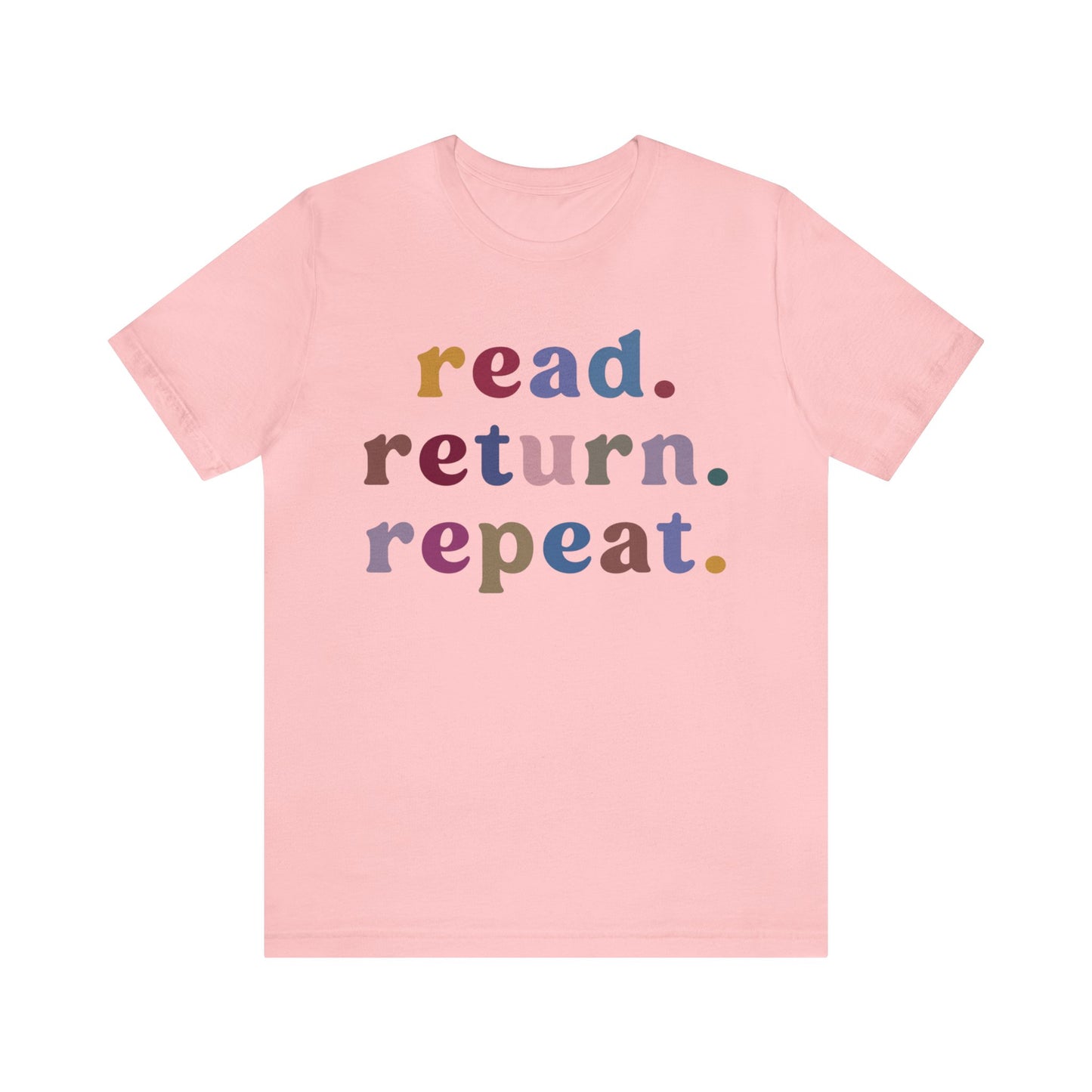 Read Return Repeat Shirt, Shirt for Bibliophile, Book Lovers Club Shirt, Book Nerd Shirt, Bookworm Gift, Librarian Shirt, T1189