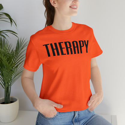 Therapy Tshirt, Speech Therapy Tshirt, Mental Health Tshirt, Social Psychology Tshirt, Occupational Therapy Shirt, T522