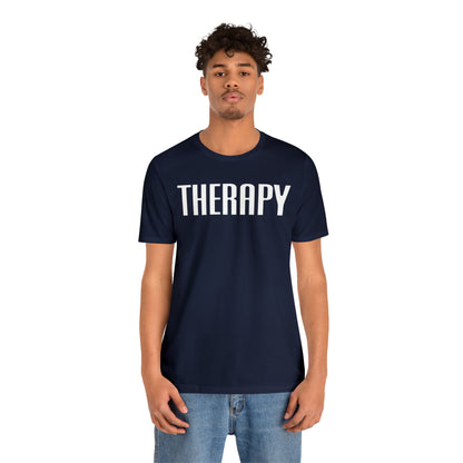 Therapy Tshirt, Speech Therapy Tshirt, Mental Health Tshirt, Social Psychology Tshirt, Occupational Therapy Shirt, T522