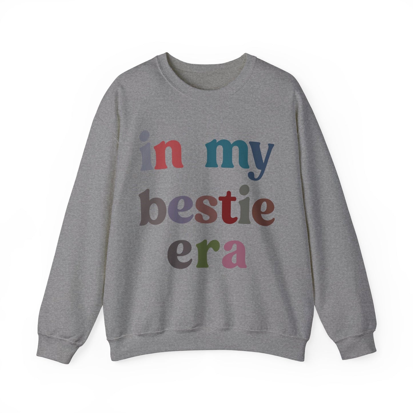 In My Bestie Era Sweatshirt, BFF Shirt for Women, Friendship Gift, Best Friends Forever Sweatshirt, Matching Bestie Sweatshirt, S1427